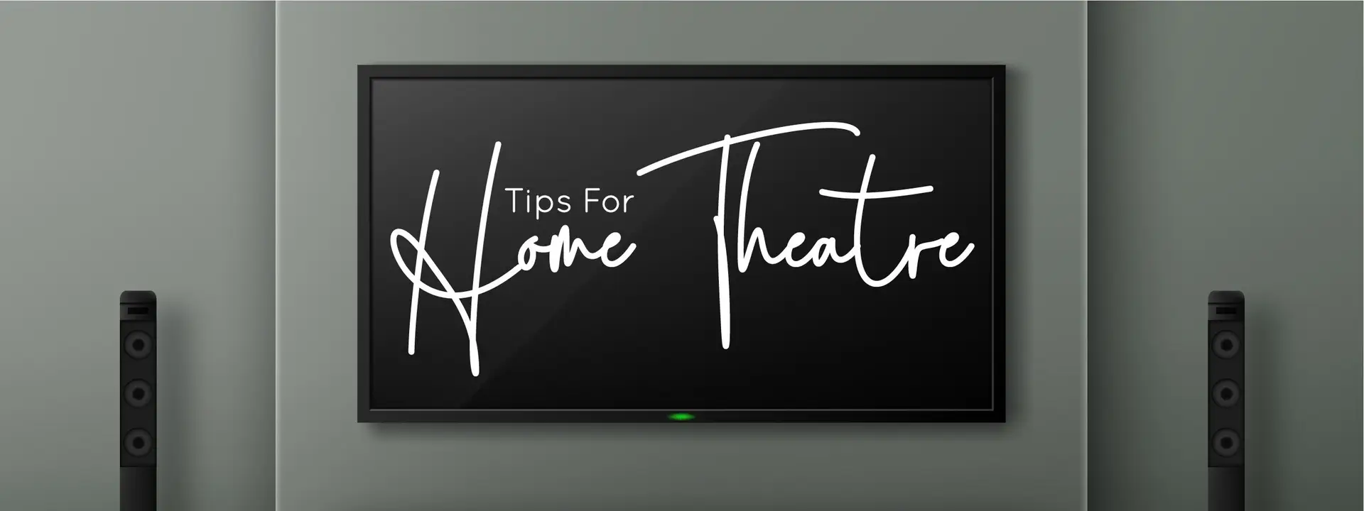 tips for home cinema installation feature image