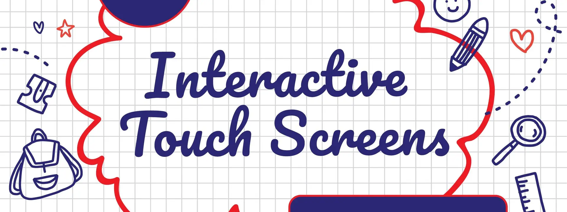 ways interactive touch screens improve education
